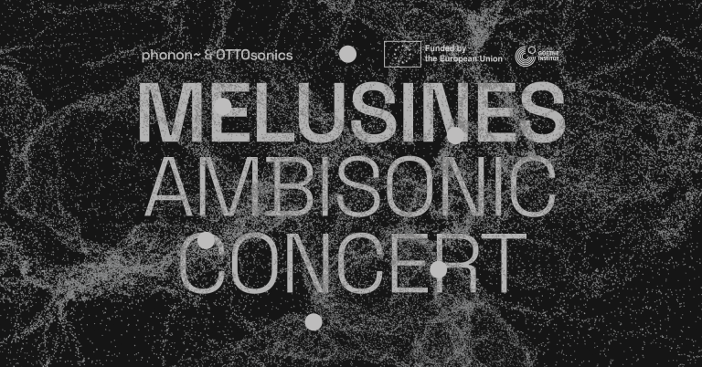 Melisines Ambisonic Concert