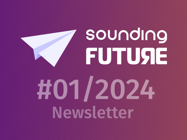 Sounding Future-Newsletter 01 2024