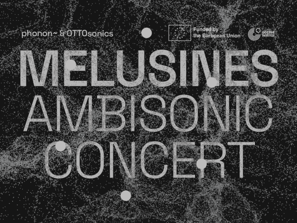 Melisines Ambisonic Concert