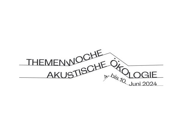 Themenwoche akustische Ökologie