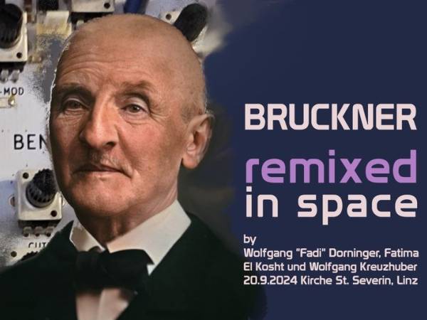 Bruckner Remixed mit Orgel, Trompete, Electronics und DIY Sound Tools