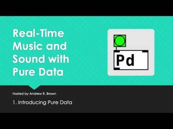 Preview image for the media "Real-time Music and Sound with Pure Data".